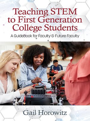 cover image of Teaching STEM to First Generation College Students